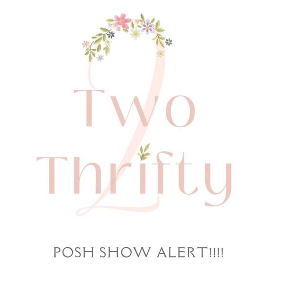 ❤️❤️POSH SHOW ALERT! TWOTHRIFTY!! ❤️❤️